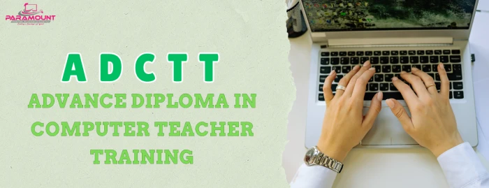 Course Image - ADVANCE DIPLOMA IN COMPUTER TEACHER TRAINING